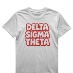 Delta Sigma Theta - Bubble Letter (Printed Tee)