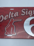 Delta Sigma Theta - Line Number License Plate #6